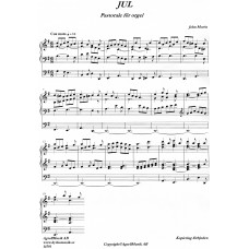 Jul/ Pastorale för orgel/ John Morén